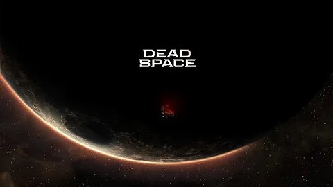 Dead Space Remaster (Pt.2)