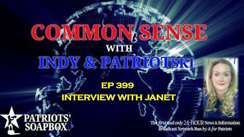 Ep. 399 Interview With Janet - The Common Sense Show