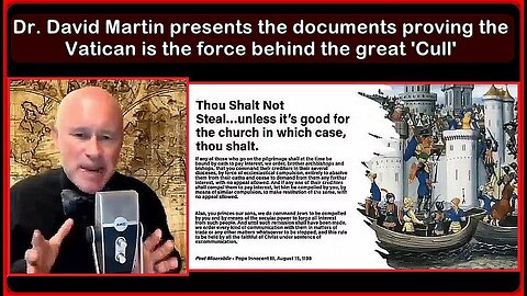 👀📢DR. DAVID MARTIN PRESENTS THE DOCUMENTS PROVING THE VATICAN IS THE FORCE BEHIND THE GREAT 'CULL'