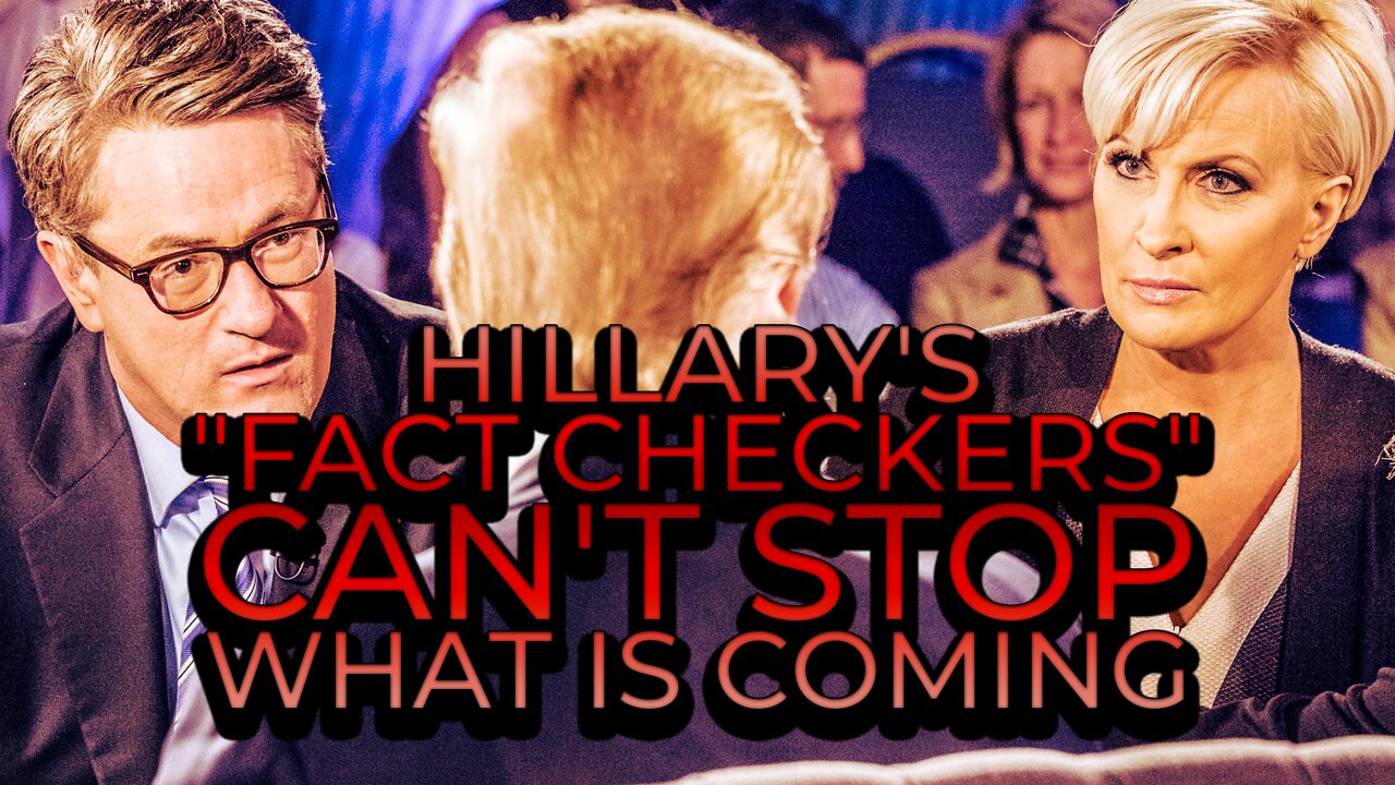 HILLARY'S PROPAGANDA "FACT CHECKERS" CAN'T STOP WHAT IS COMING