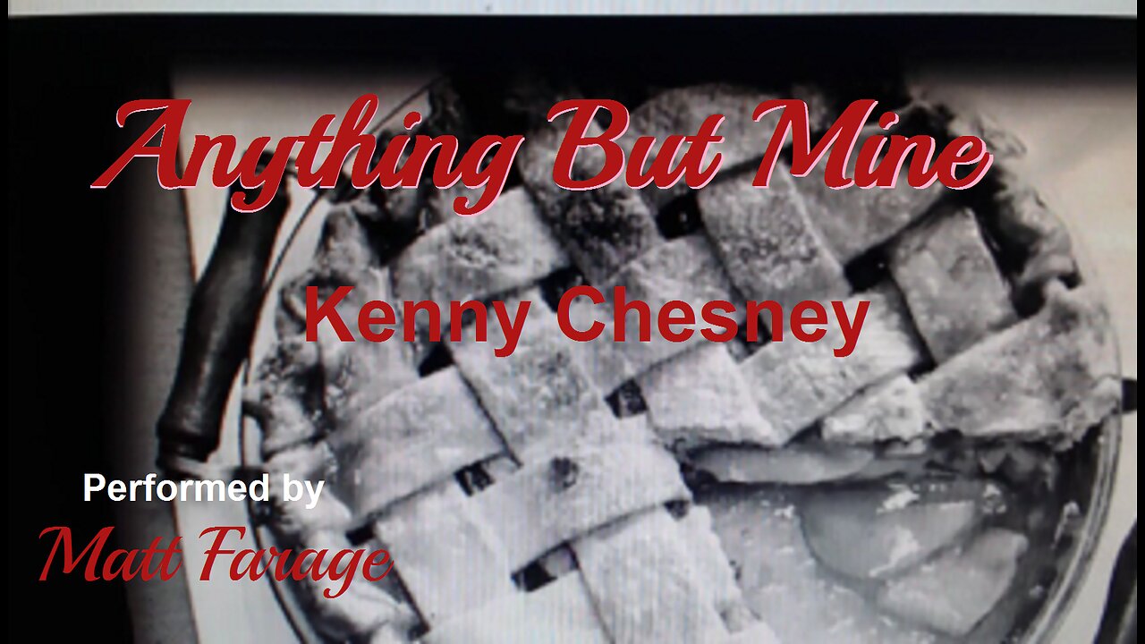 Anything But Mine Kenny Chesney