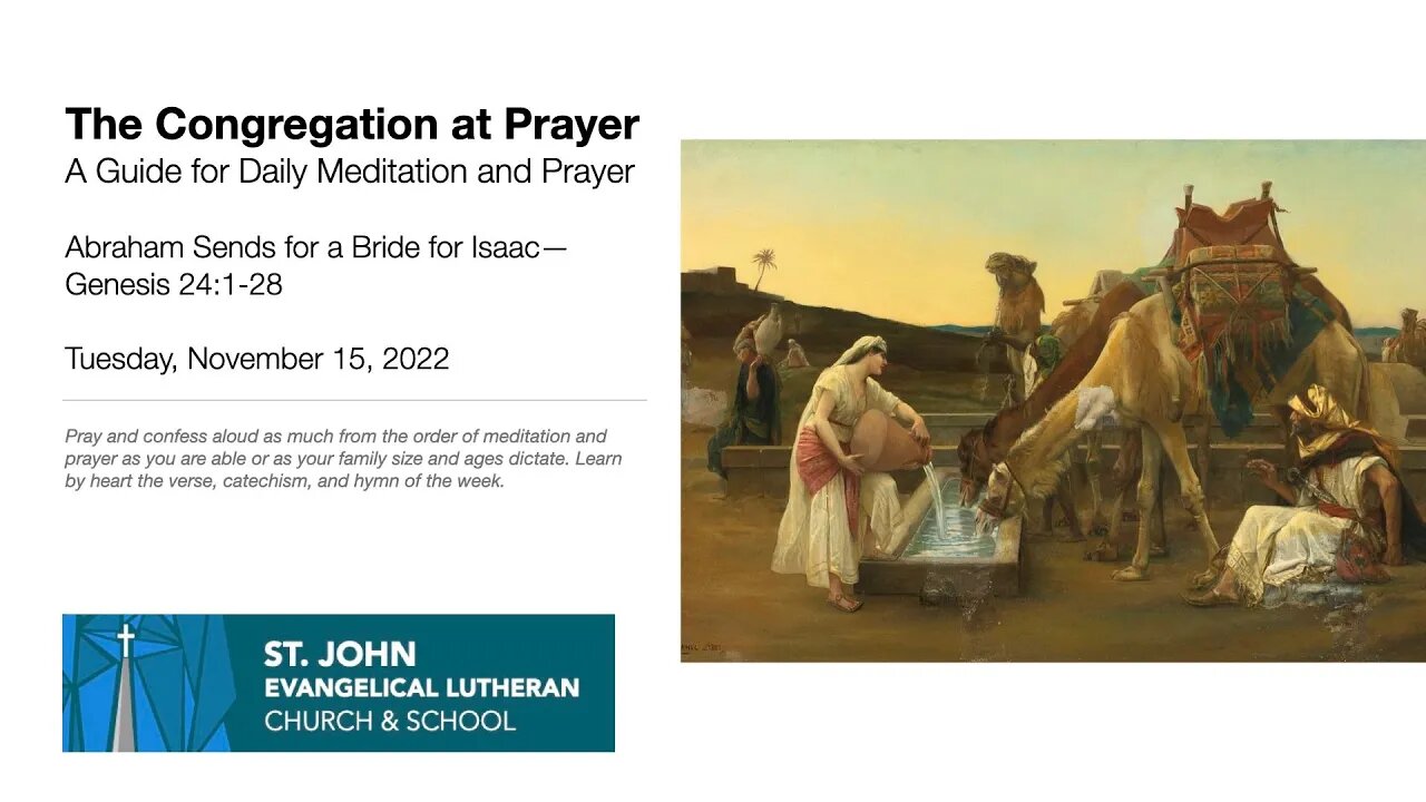 Abraham Sends for a Bride for Isaac—Genesis 24:1-28