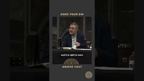 DOES YOUR SIN GRIEVE YOU? @JustinPetersMin
