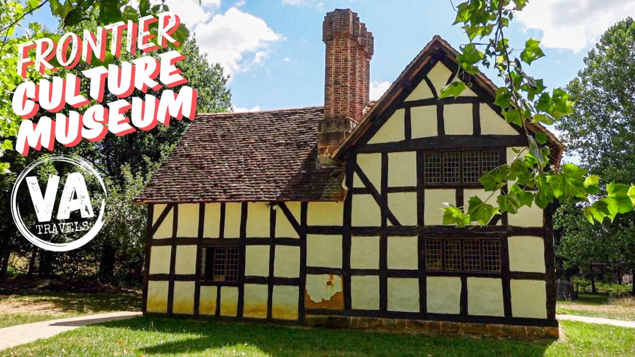Visit to the FRONTIER CULTURE MUSEUM (Staunton, VA)