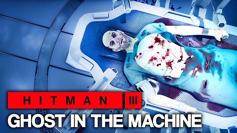 HITMAN™ 3 - Ghost In The Machine (Silent Assassin)