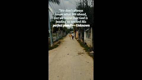 God’s plan is perfect