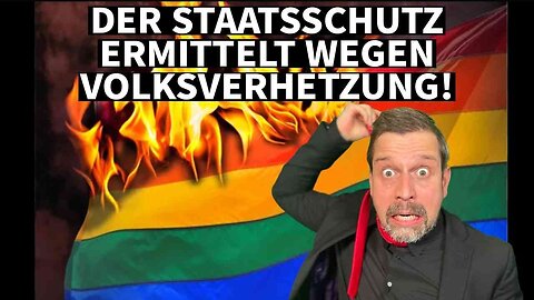 🏳️‍🌈 DER STAATSSCHUTZ ERMITTELT WEGEN VOLKSVERHETZUNG‼️@Björn Banane🙈