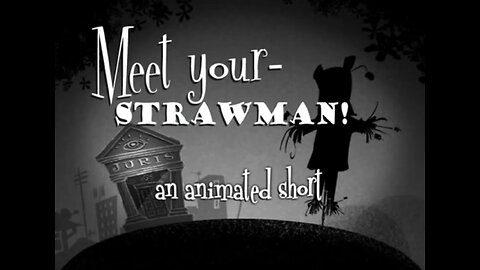 Meet Your Strawman