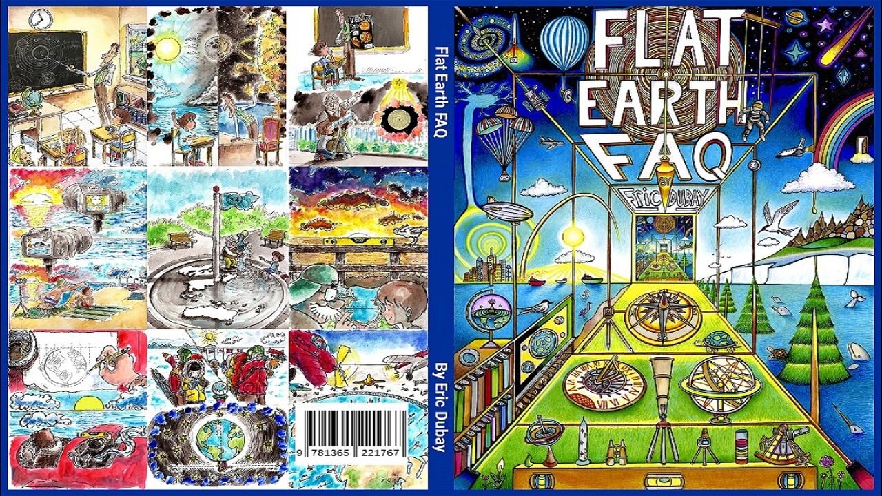 Flat Earth FAQ - Videobook by Eric Dubay