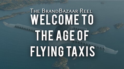 WELCOME TO THE AGE OF FLYING TAXIS