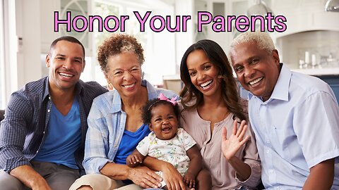 Honor Your Parents