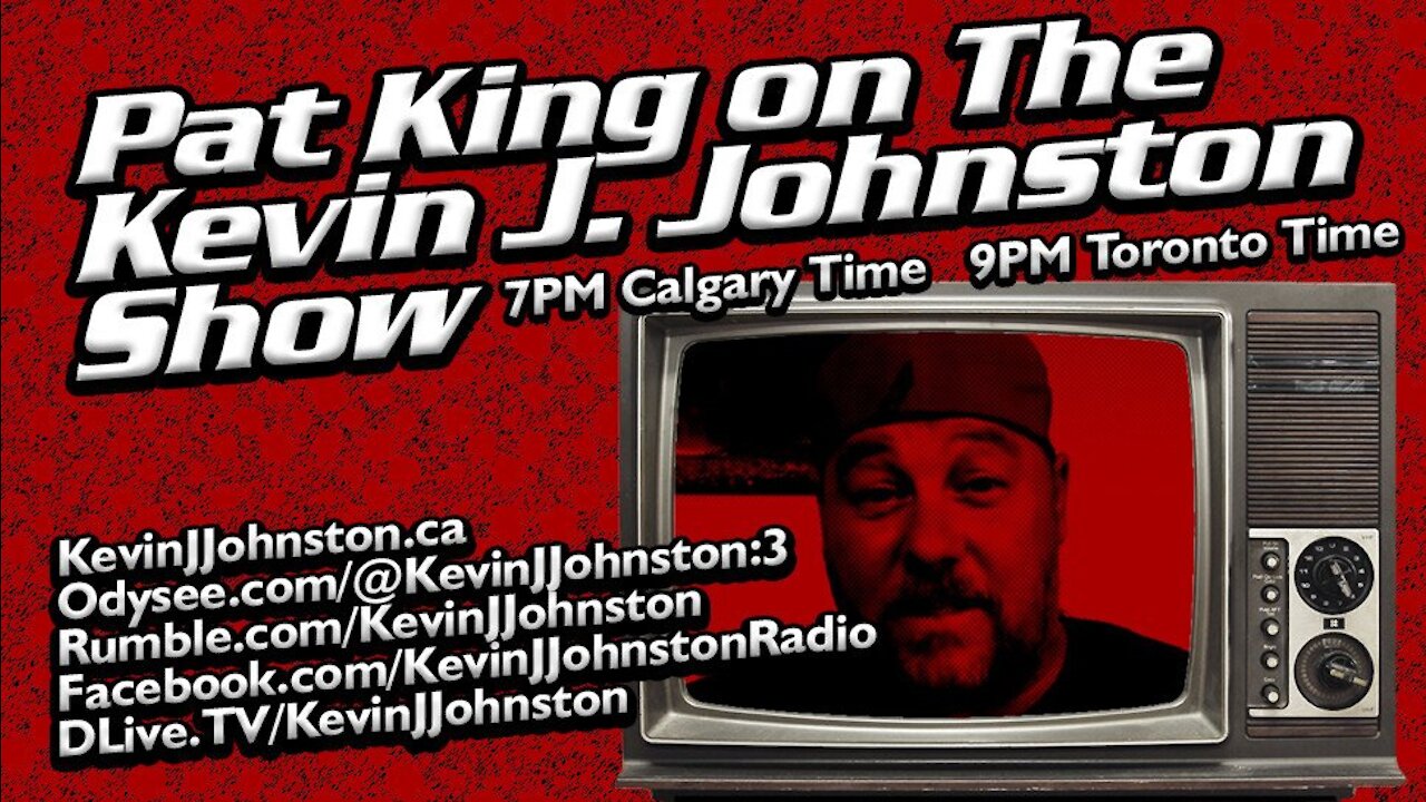 The Kevin J. Johnston Show With Pat King #COVID Lie and The Legal Battle