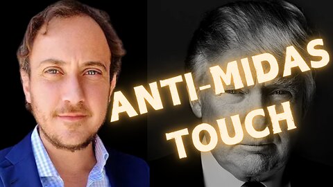 SOME PEOPLE HAVE THE ANTI-MIDAS TOUCH.