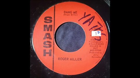 Roger Miller – Dang Me