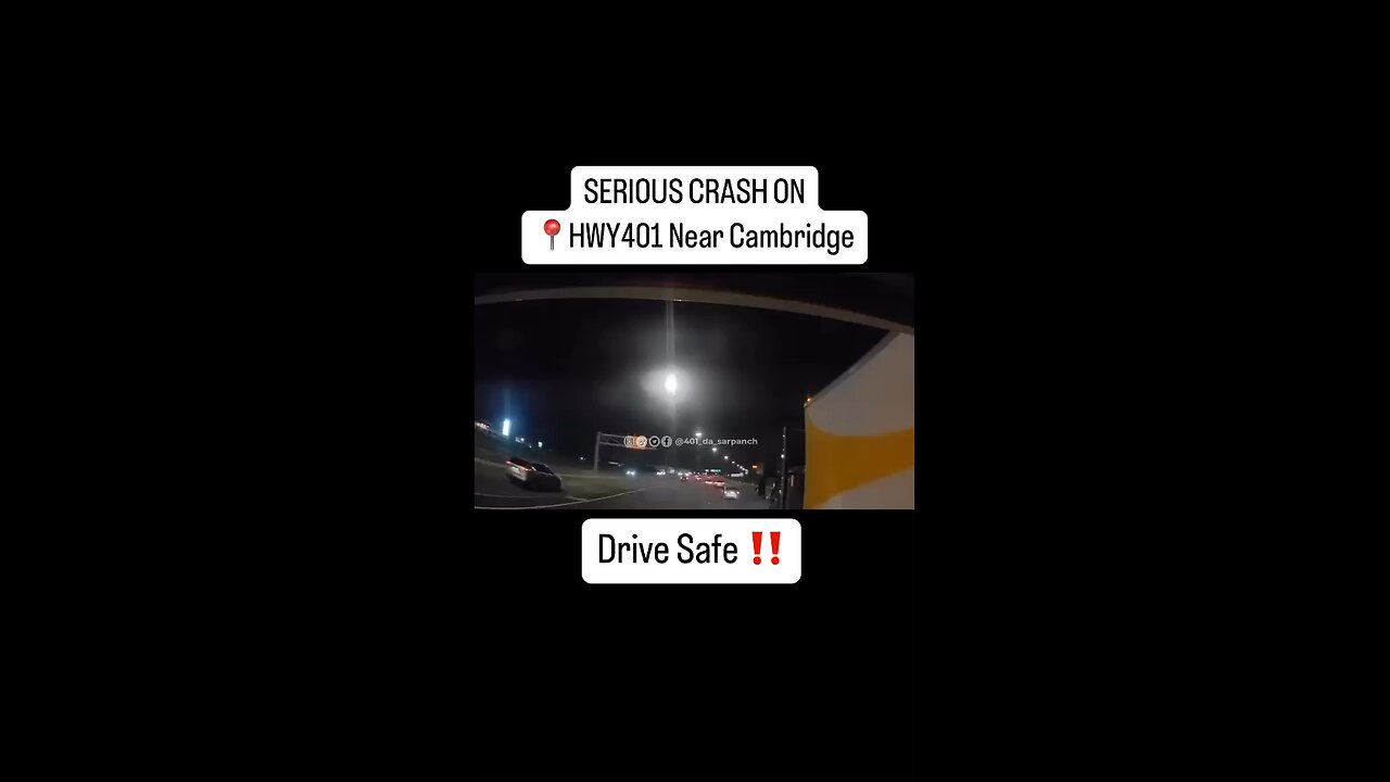 Crazy Crash On Highway 401 Cambridge