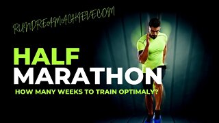 How Many Weeks Does it Take to Run a Half Marathon