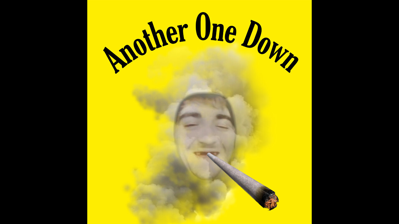 Another One Down take that L Ian