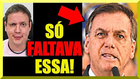 SÓ FALTAVA ESSA!