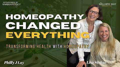 Lisa Strbac: Homeopathy, Natural Healing, and Holistic Health | The Wellness Way Podcast