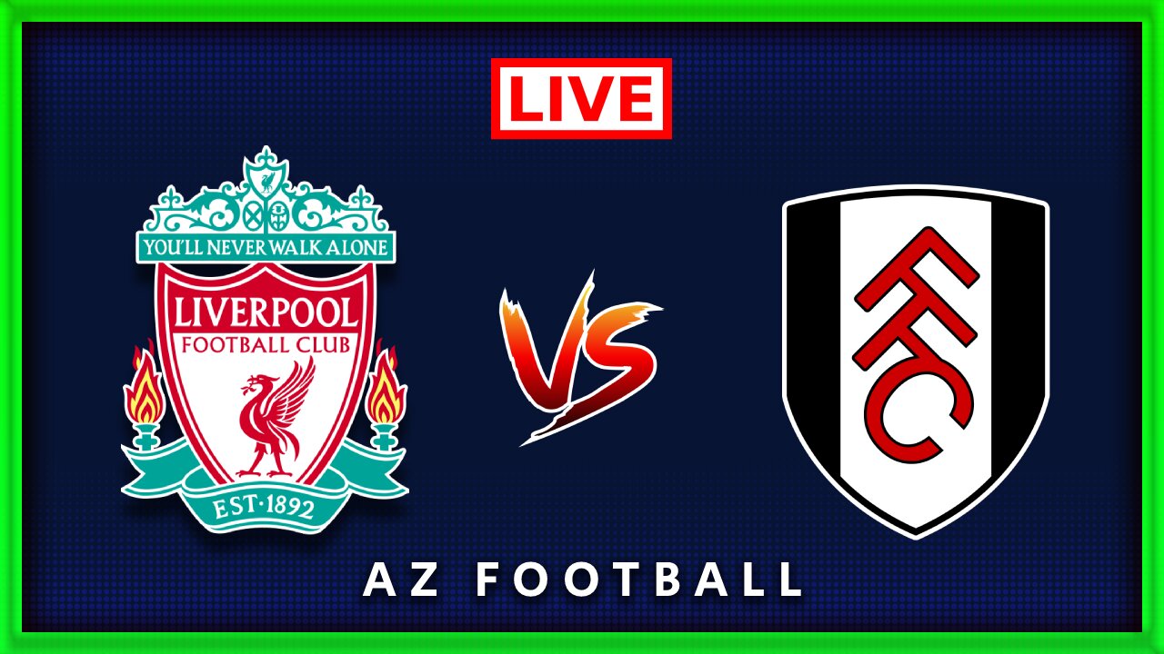 Liverpool vs Fulham | Carabao Cup ⚽ Semi-Final | Live Match Commentary