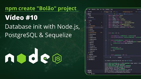 "Bolão" Web Project React.js & Node.js - #10 (Database init with Node.js, PostgreSQL & Sequelize)