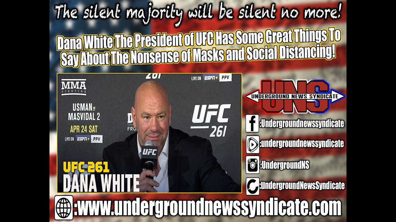 Dana White The President of UFC Has Some Great Things To Say About The Nonsense of Masks