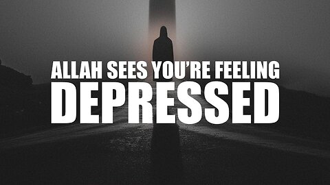 Feeling Overwhelmed? Discover | How Allah Sees and Supports You | Through Your Toughest Moments