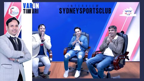 Sydney Sports Club | Interview with Varun Tiwari FriendsworldTV