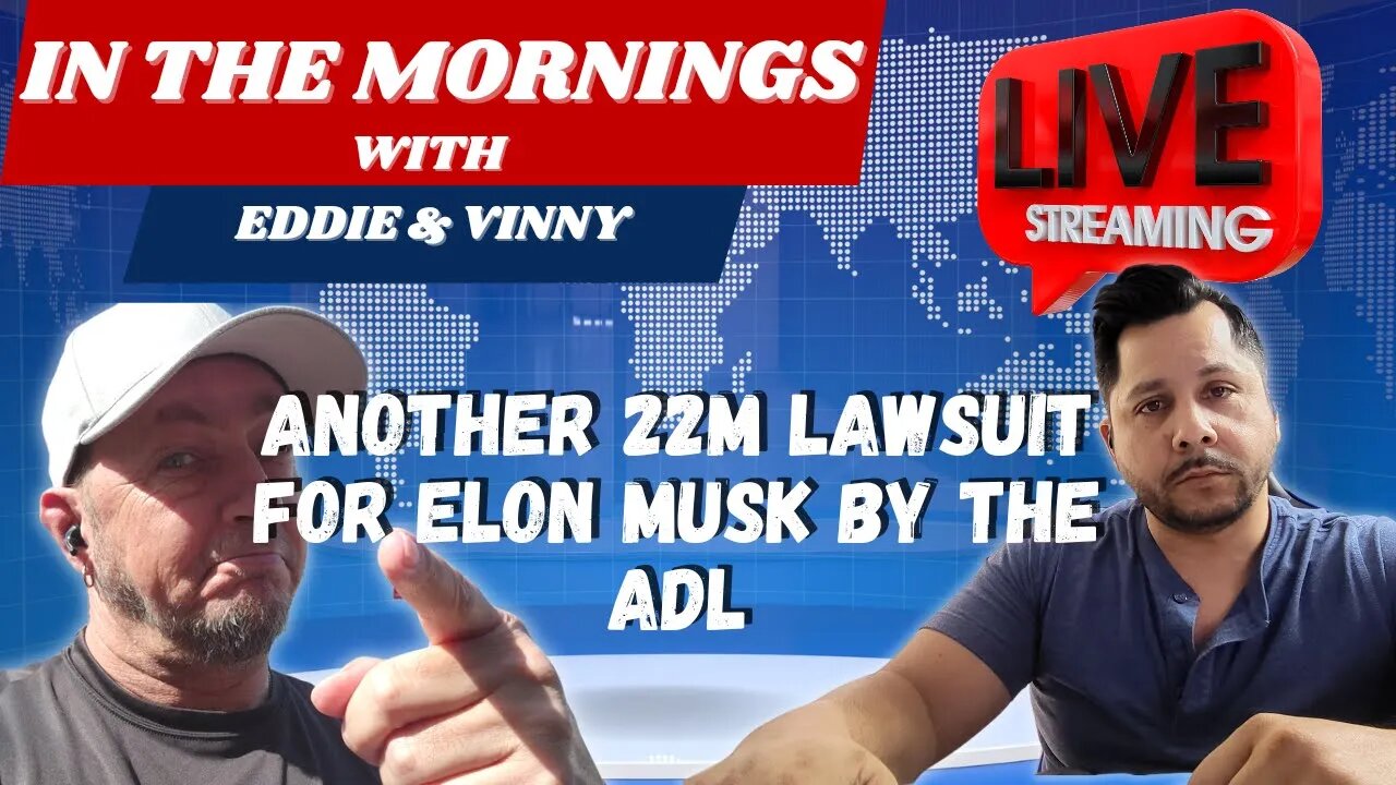 In Morning With Eddie and Vinny | Another 22M lawsuit for Elon Musk
