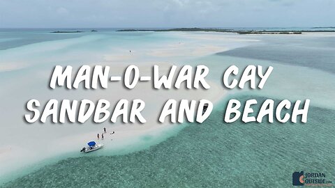 Man-O-War Cay Sandbar and Beach in the Exumas, Bahamas