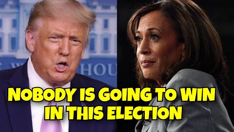 NOBODY IS GOING TO WIN IN THIS ELECTION, THIS IS THE REASON....