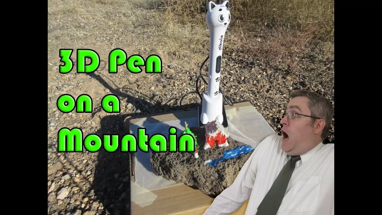 3D Penning on the top of a Mountain with the Dikale 3D pen