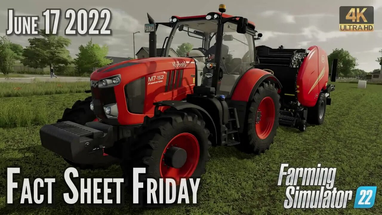 🚨 Farming Simulator 22 News 🚨 Kubota DLC Factsheet June 17 2022