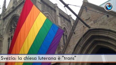 Svezia: la chiesa luterana è "trans"