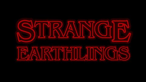 STRANGE EARTHLINGS