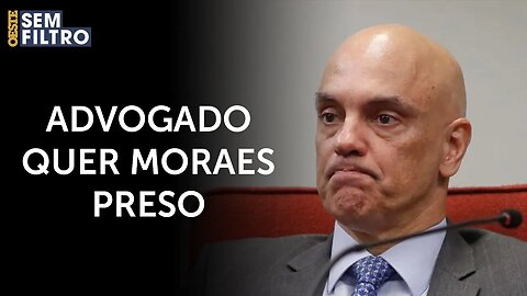 Advogado pede prisão e afastamento de Alexandre de Moraes | #osf
