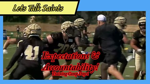 Holding Themselves Accountable: Saints Practice Day 1