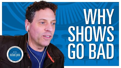 035 - When Good Shows Go Bad - Screenwriters Need To Hear This with Michael Jamin