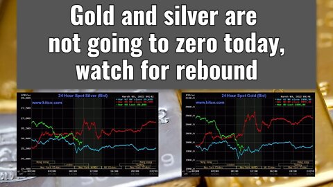 Gold and silver are not going to zero today