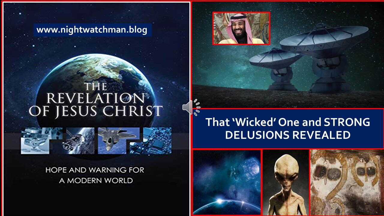 Revealing the Man of Lawlessness and Demonic Alien 'Strong Delusions'
