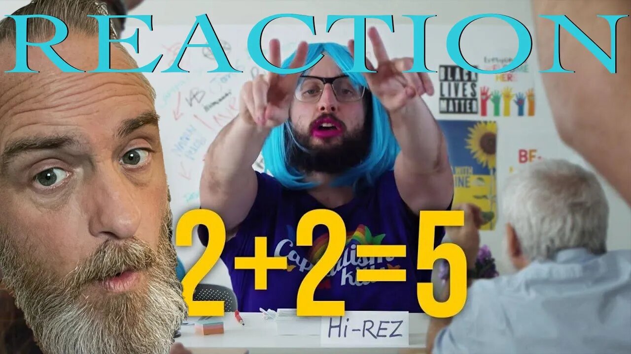 Hi Rez 2+2=5 Reaction