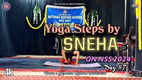 Yoga Steps by Sneha on NSS Last Day 2024 | BKI | AB Royal Edits