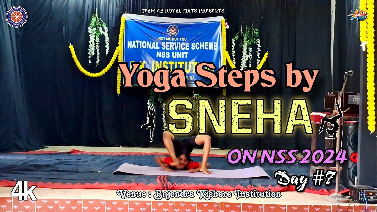 Yoga Steps by Sneha on NSS Last Day 2024 | BKI | AB Royal Edits