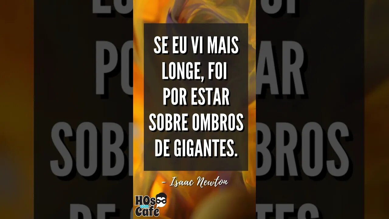 Frase do Isaac Newton 2 | #shorts