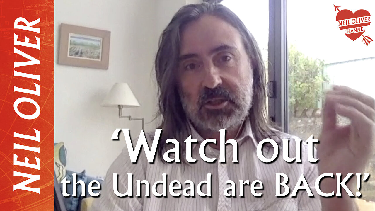 Neil Oliver: Watch out, the Undead are back!!!