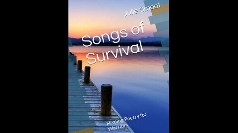 Episode Two of Songs of Survival: Healing Poetry for Warriors
