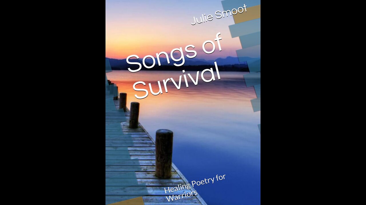 Episode Two of Songs of Survival: Healing Poetry for Warriors