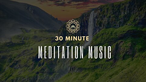 30 Minute Meditation Music #zenmusic #meditationsounds #healingsleepmusic #sleepmusic #relaxmusic
