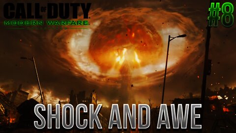 Modern Warfare Remastered - Shock And Awe / Aftermath (NUKE) - Part 8
