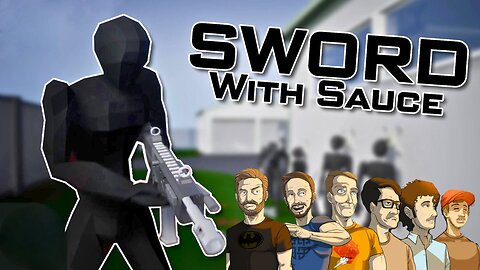 Funhaus plays Swords with Sauce